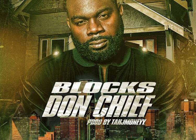 Don Chief Provides a Recipe for Street Survival and Block Empowerment With ‘Blocks’